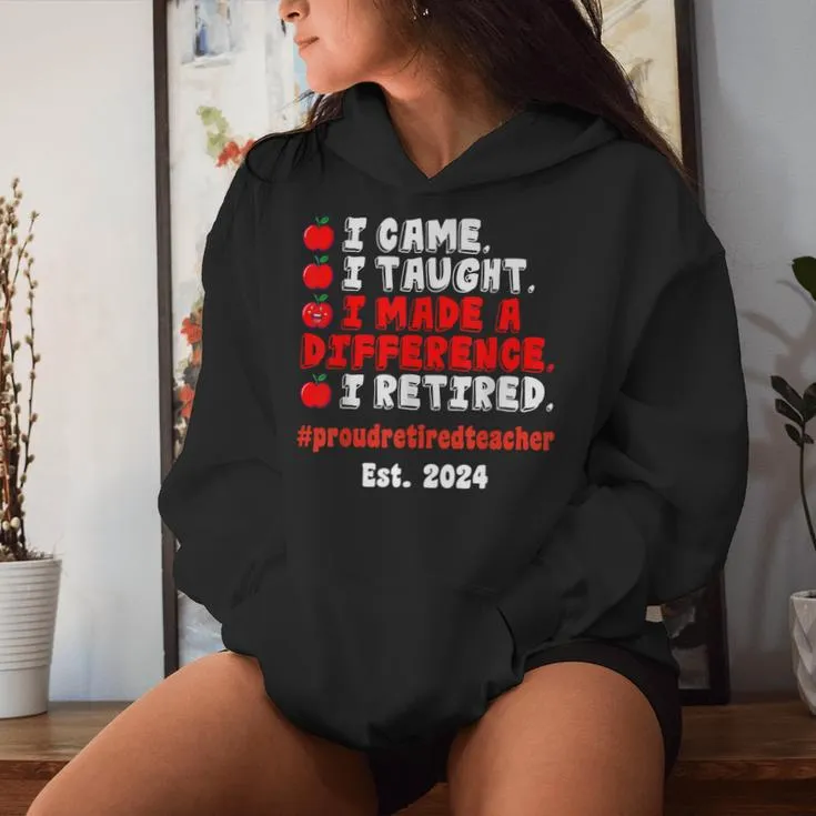 Retired Teacher Class Of 2024 Retirement School Women Hoodie