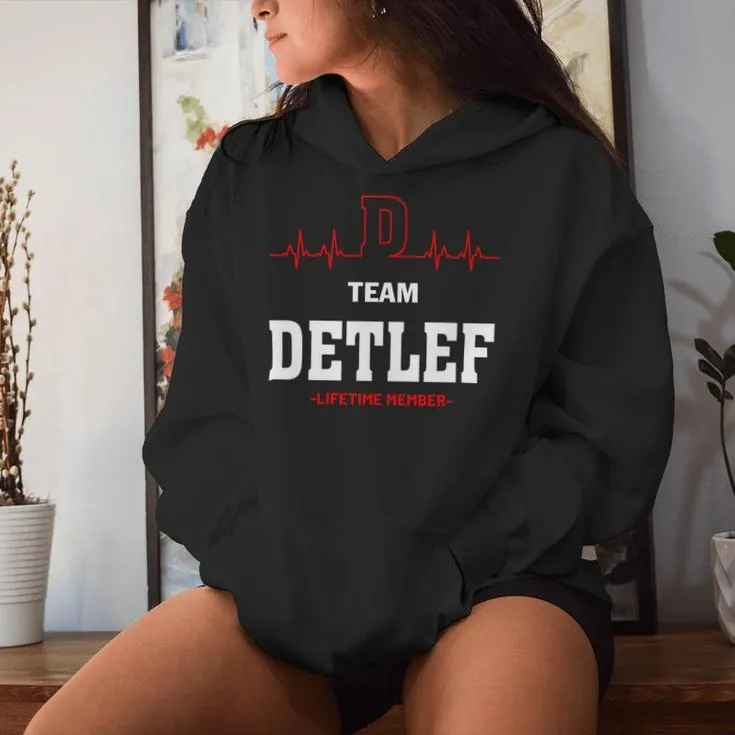 Team Detlef Lifetime Member Detlef Last Name Women Hoodie