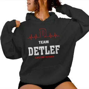 Team Detlef Lifetime Member Detlef Last Name Women Hoodie